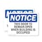 Signmission This Door To Remain Open When Building Is Occupied, 10 in W x Rectangle, Plastic OS-2PACK-NS-P-710-L-18603 - alternate 1